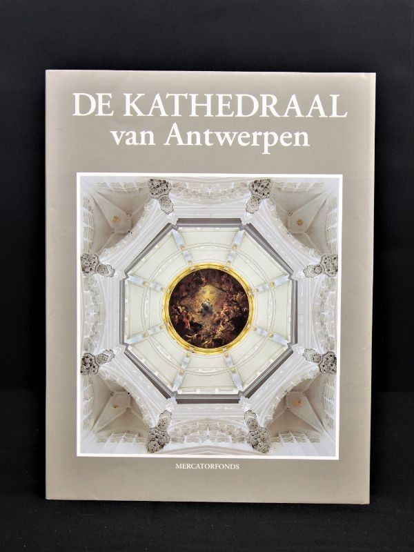 De Kathedraal van Antwerpen - Mercatorfonds - prachtig boek